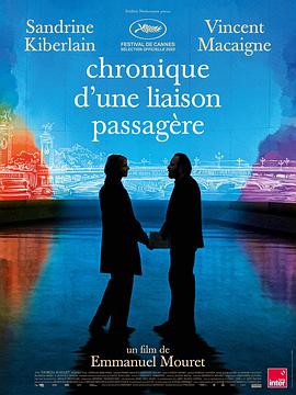 法国电影爱情片《短暂的偷情纪实 Chronique d'une liaison passagère》(2022)[1080P][超清][BT下载]