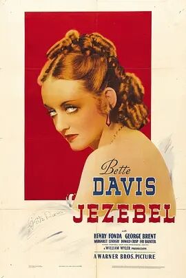 美国电影爱情片《红衫泪痕 Jezebel》(1938)[1080P][超清][BT下载]