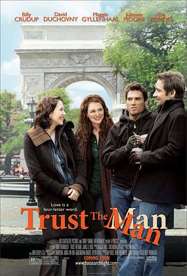 美国电影爱情片《相信男人 Trust the Man》(2005)[1080P][超清][BT下载]