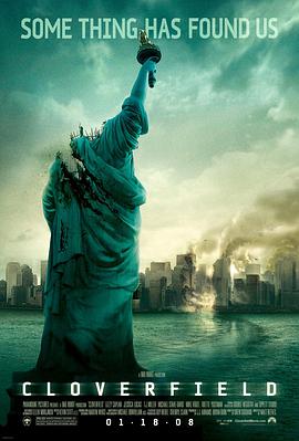 美国电影科幻片《科洛弗档案 Cloverfield》(2008)[1080P][超清][BT下载]