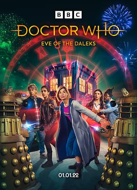 英国电影科幻片《神秘博士：戴立克的前夜 Doctor Who: Eve Of The Daleks》(2022)[1080P][超清][BT下载]