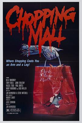 美国电影科幻片《夜困杀人场 Chopping Mall》(1986)[1080P][超清][BT下载]