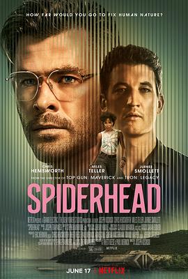 美国电影科幻片《蜘蛛头 Spiderhead》(2022)[1080P][超清][BT下载]