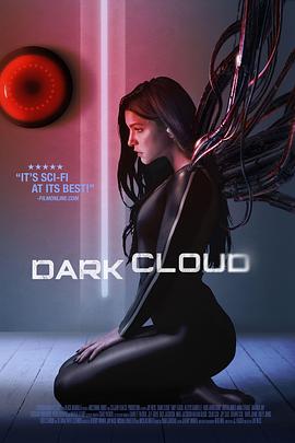 美国电影科幻片《阴云 Dark Cloud》(2022)[1080P][超清][BT下载]