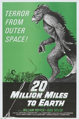 美国电影科幻片《金星怪兽 20 Million Miles to Earth》(1957)[1080P][超清][BT下载]