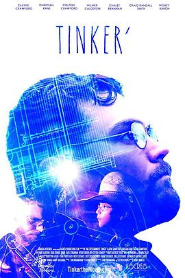 美国电影科幻片《特斯拉爸爸的礼物 Tinker'》(2018)[1080P][超清][BT下载]