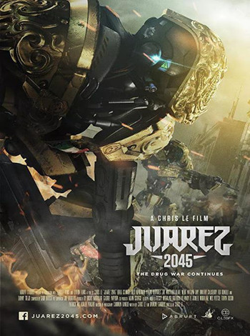 美国电影科幻片《血战机械人 Juarez 2045》(2017)[1080P][超清][BT下载]