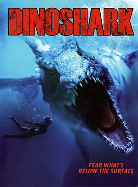 英语电影科幻片《远古食人鲨 Dinoshark》(2010)[1080P][超清][BT下载]