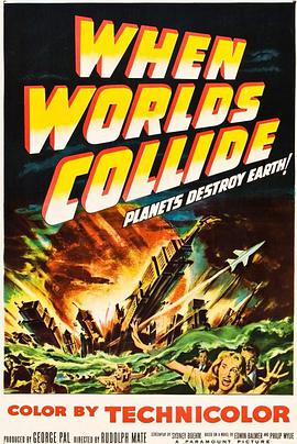 英语电影科幻片《当世界毁灭时 When Worlds Collide》(1951)[1080P][超清][BT下载]