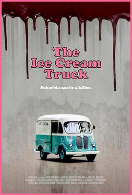 美国电影恐怖片《冰激凌车 The Ice Cream Truck》(2017)[1080P][超清][BT下载]