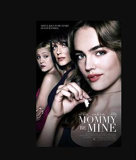 美国电影恐怖片《母怨 Mommy Be Mine》(2018)[1080P][超清][BT下载]