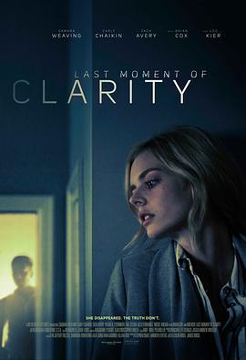 美国电影恐怖片《最后的清晰时刻 Last Moment of Clarity》(2020)[1080P][超清][BT下载]