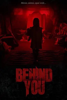 美国电影恐怖片《小心身后 Behind You》(2020)[1080P][超清][BT下载]