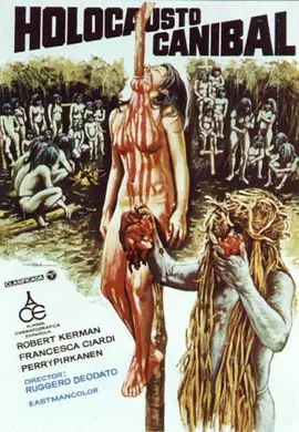 意大利电影恐怖片《人食人实录 Cannibal Holocaust》(1980)[1080P][超清][BT下载]