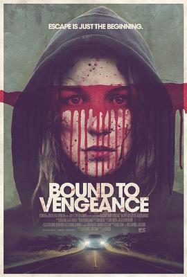 美国电影恐怖片《逆转 Bound to Vengeance》(2015)[1080P][超清][BT下载]