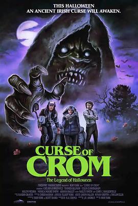 美国电影恐怖片《克罗姆的诅咒 Curse of Crom: The Legend of Halloween》(2022)[1080P][超清][BT下载]