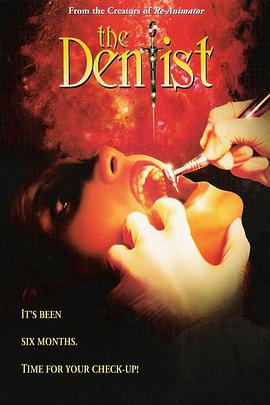 美国电影恐怖片《魔鬼牙医 The Dentist》(1996)[1080P][超清][BT下载]