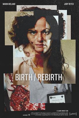 美国电影恐怖片《新生，重生 Birth/Rebirth》(2023)[1080P][超清][BT下载]