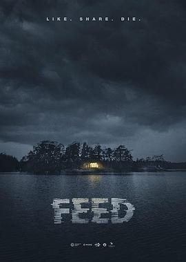 瑞典电影恐怖片《死亡吞弑 Feed》(2022)[1080P][超清][BT下载]