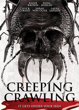 美国电影恐怖片《匍匐爬行 Creeping Crawling》(2012)[1080P][超清][BT下载]