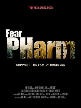 美国电影恐怖片《恐惧药物 Fear PHarm》(2020)[1080P][超清][BT下载]