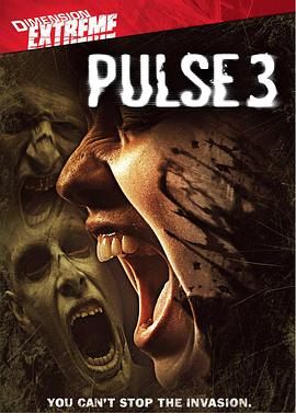 美国电影恐怖片《惹鬼回路3 Pulse 3》(2008)[1080P][超清][BT下载]