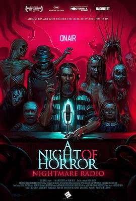 新西兰电影恐怖片《恐怖之夜：噩梦电台 A Night of Horror: Nightmare Radio》(2019)[1080P][超清][BT下载]