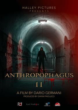 意大利电影恐怖片《食尸人 2 Anthropophagus II》(2022)[1080P][超清][BT下载]