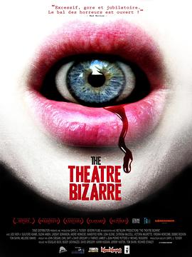 美国电影恐怖片《离奇剧院 The Theatre Bizarre》(2011)[1080P][超清][BT下载]