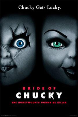 美国电影恐怖片《鬼娃新娘 Bride of Chucky》(1998)[1080P][超清][BT下载]