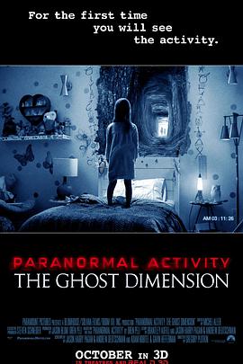 美国电影恐怖片《鬼影实录5：鬼次元 Paranormal Activity: The Ghost Dimension》(2015)[1080P][超清][BT下载]