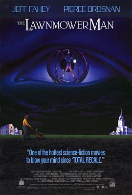 英国电影恐怖片《割草者 The Lawnmower Man》(1992)[1080P][超清][BT下载]