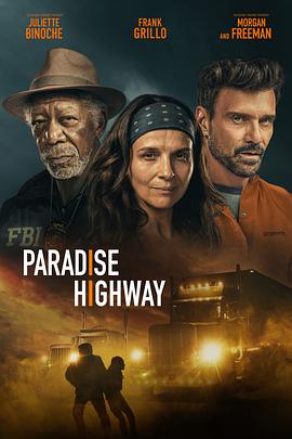 德国电影恐怖片《天堂高速 Paradise Highway》(2022)[1080P][超清][BT下载]