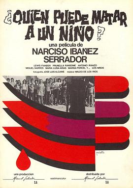 西班牙电影恐怖片《谁能杀死孩子？ ¿Quién puede matar a un niño?》(1976)[1080P][超清][BT下载]