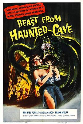 美国电影恐怖片《兽魂之穴 Beast from Haunted Cave》(1959)[1080P][超清][BT下载]