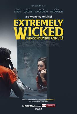 美国电影恐怖片《极端邪恶 Extremely Wicked, Shockingly Evil and Vile》(2019)[1080P][超清][BT下载]