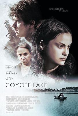 美国电影恐怖片《土狼湖 Coyote Lake》(2019)[1080P][超清][BT下载]