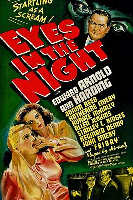 美国电影恐怖片《夜之眼 Eyes in the Night》(1942)[1080P][超清][BT下载]