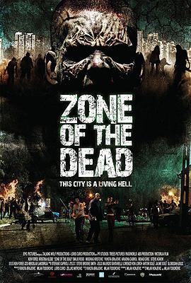 美国电影恐怖片《活死人地带 Zone of the Dead》(2009)[1080P][超清][BT下载]