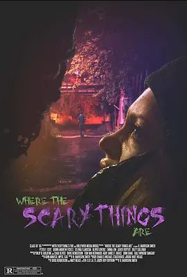 美国电影恐怖片《恐怖之地 Where the Scary Things Are》(2022)[1080P][超清][BT下载]