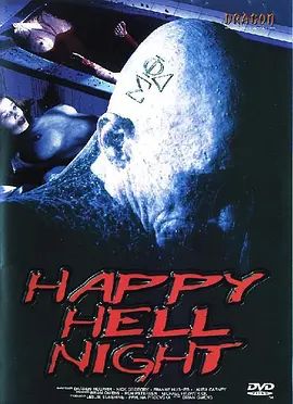 电影恐怖片《幸运地狱夜 Happy Hell Night》(1992)[1080P][超清][BT下载]