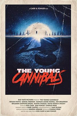 英国电影恐怖片《少年食人魔 The Young Cannibals》(2019)[1080P][超清][BT下载]