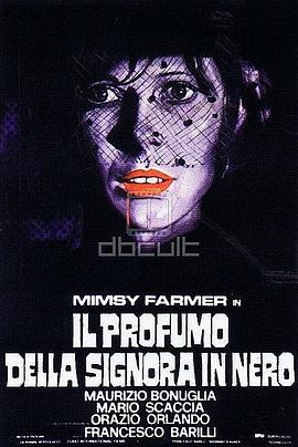 电影恐怖片《黑衣女人的香水 Il Profumo della signora in nero》(1974)[1080P][超清][BT下载]