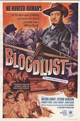 美国电影恐怖片《嗜血 Bloodlust!》(1961)[1080P][超清][BT下载]