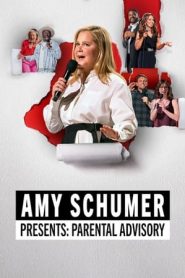 美国电影恐怖片《艾米·舒默巨献：家长指南 Amy Schumer's Parental Advisory》(2022)[1080P][超清][BT下载]