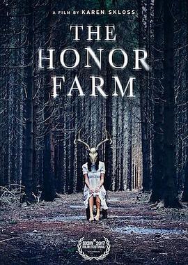 美国电影恐怖片《恐怖农场 the honor farm》(2017)[1080P][超清][BT下载]