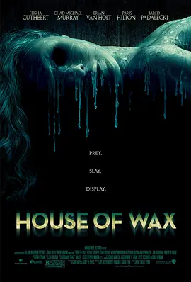 澳大利亚电影恐怖片《恐怖蜡像馆(2005) House of Wax》(2005)[1080P][超清][BT下载]