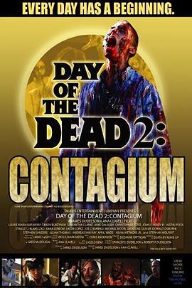 美国电影恐怖片《丧尸出笼2：病毒 Day of the Dead 2: Contagium》(2005)[1080P][超清][BT下载]