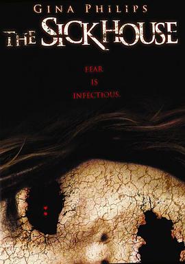 英国电影恐怖片《病房 The Sickhouse》(2007)[1080P][超清][BT下载]