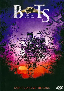 美国电影恐怖片《蝙蝠血魔2 Bats: Human Harvest》(2007)[1080P][超清][BT下载]